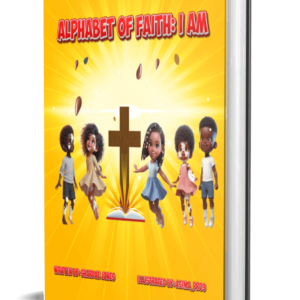 Alphabet of Faith: I Am